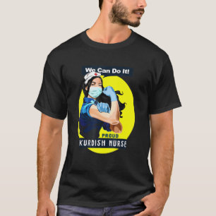 Kurdish Proud Frontline Worker Rosie Riveter Nurse T-Shirt