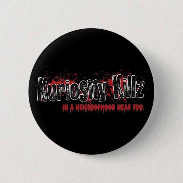 Kuriosity Killz - Limited Edition Button (Front)