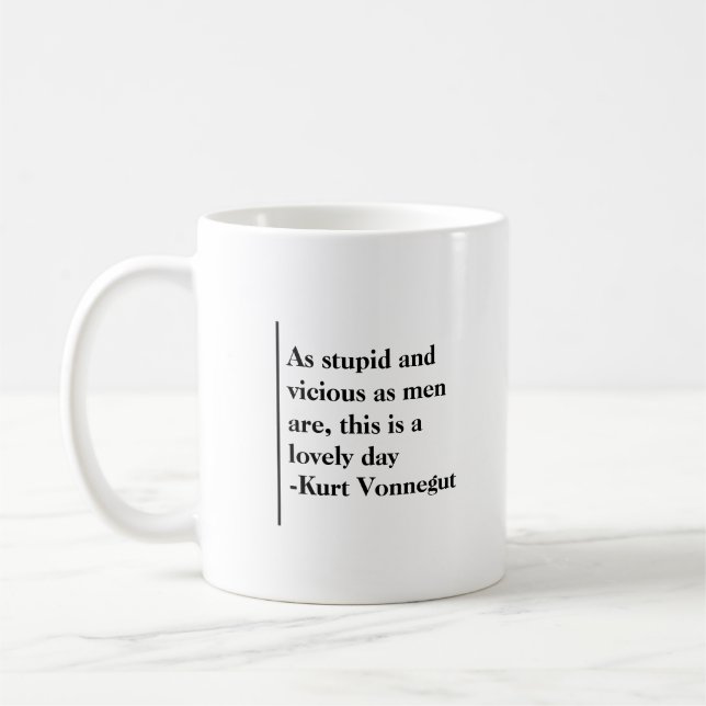 Kurt Vonnegut Quote Mug -- Cat's Cradle (Left)