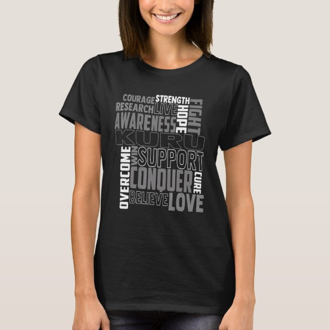 Kuru Awareness Brain Disease Related Word Ribbon T-Shirt (Front)