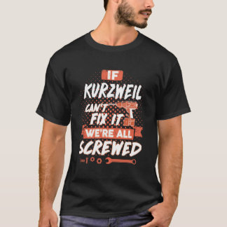 KURZWEIL Shirt, KURZWEIL Funny Shirts
