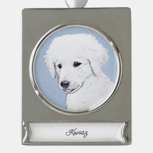 Kuvasz Painting - Cute Original Dog Art Silver Plated Banner Ornament (Front)