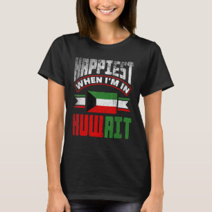 Kuwaiti Kuwait Kuwaiti Flag Happiest When Im In Ku T-Shirt