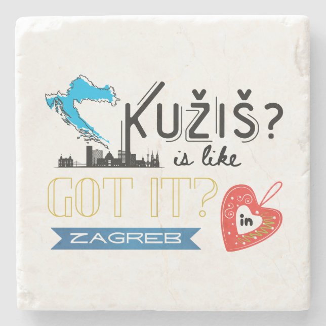 Kužiš? Zagreb Croatia  Stone Coaster (Front)