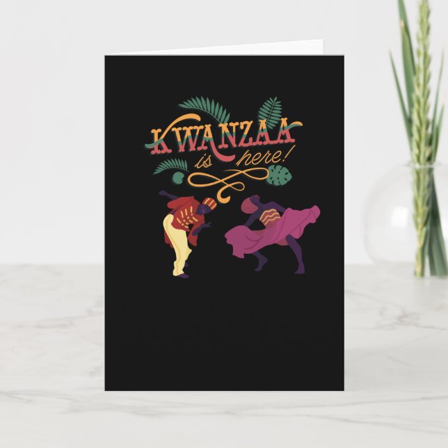 Kwanzaa is here card (Front)