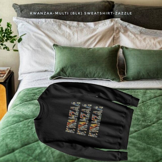 Kwanzaa- Multi (Blk) Sweatshirt (Creator Uploaded)