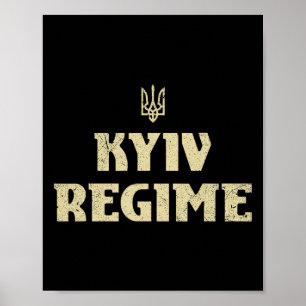 Kyiv Regime Funny Ukrainian Trident Saying Support Poster