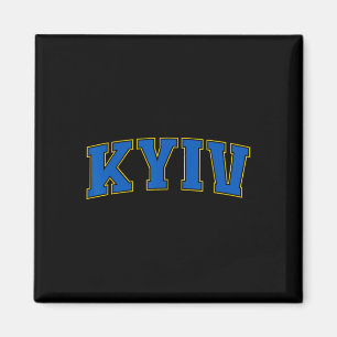 Kyiv Ukraine Lovers Patriotic Proud Ukrainian Kyiv Magnet
