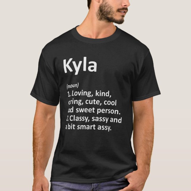 KYLA Definition Personalised Name Funny Birthday G T-Shirt (Front)