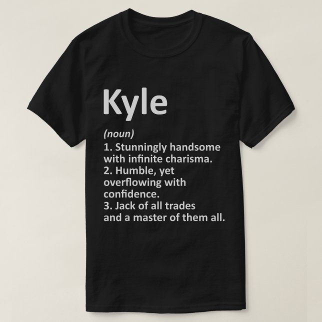 KYLE Definition Personalised Name Funny Birthday G T-Shirt (Design Front)