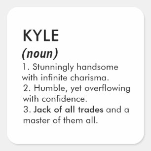 Kyle name, Editable name, Custom name Square Sticker