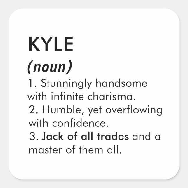 Kyle name, Editable name, Custom name Square Sticker (Front)