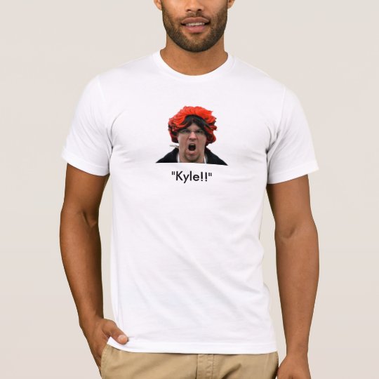 "Kyle!!" Style 2 T-Shirt