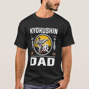 Kyokushin Karate Dad - Fighting Athlete and Father T-Shirt