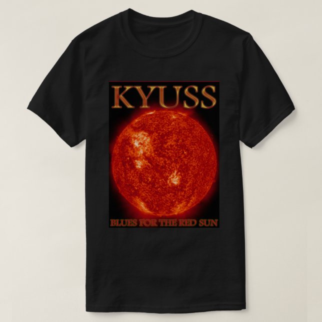 Kyuss - Blues For the Red Sun   T-Shirt (Design Front)