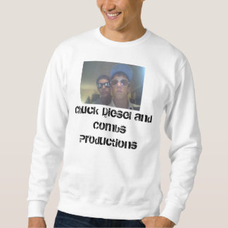 l_54a067e40bfbcfcdbdbb4657100f0060, Chuck Diese... Sweatshirt