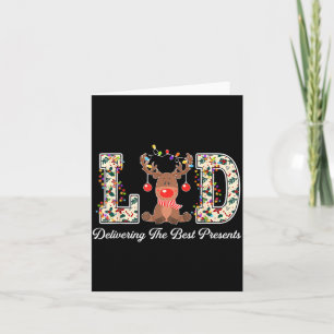 L&amp;d Delivering The Nurse Reindeer Christmas  Card