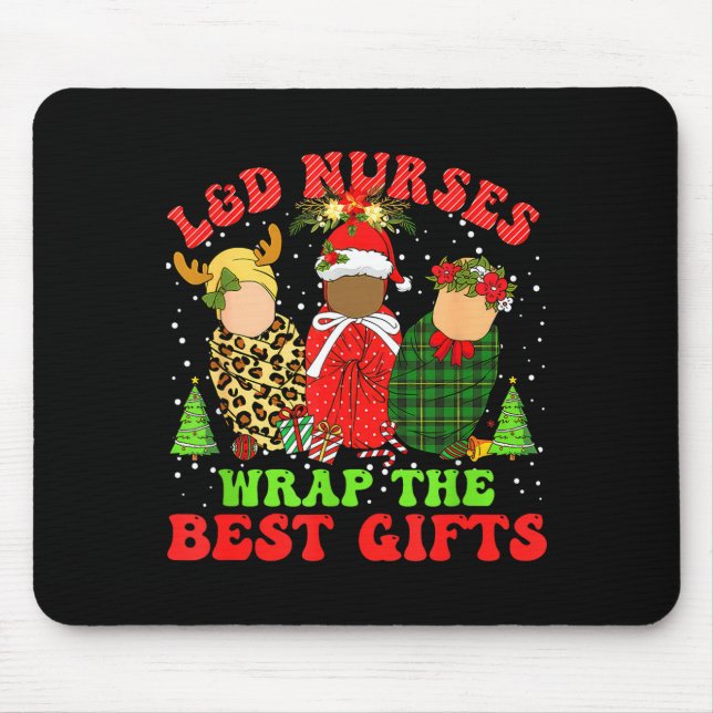L&amp;d Labor And Delivery Nurses Wrap The Baby Gi Mouse Mat (Front)