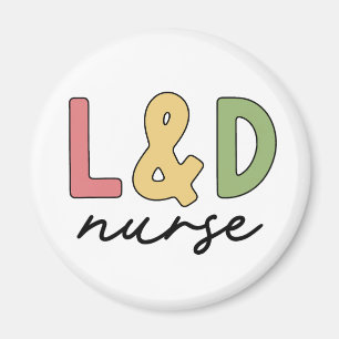 L and D Nurse Labour and Delivery Nurse Magnet