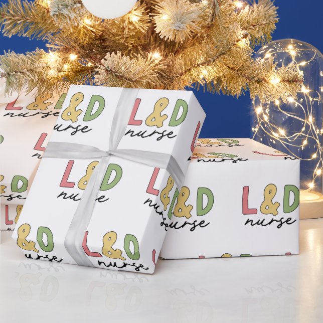 L and D Nurse | Labour and Delivery Nurse Wrapping Paper (Holidays)