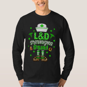 L&D Shenanigans Squad Family Group Nurse St Patric T-Shirt