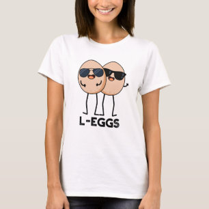 L-eggs Funny Egg Pun  T-Shirt