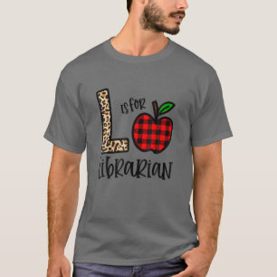 L Is For Librarian Leopard Plaid Funny School Libr T-Shirt