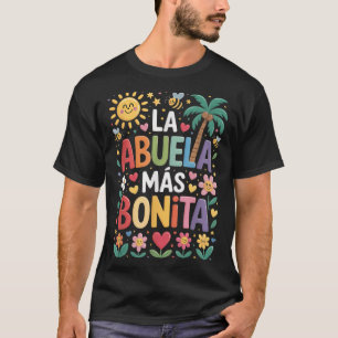 La Abuela Más Bonita Mum Cute Abuela Grandma Mothe T-Shirt