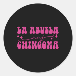 La Abuela Mas Chingona Latina Classic Round Sticker