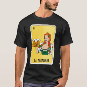 La Agraciada Mexican Slang Lottery Bingo Cards T-Shirt
