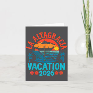 La Altagracia 2026 Vacation Beach Summer Vibes  Card