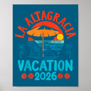 La Altagracia 2026 Vacation Beach Summer Vibes  Poster