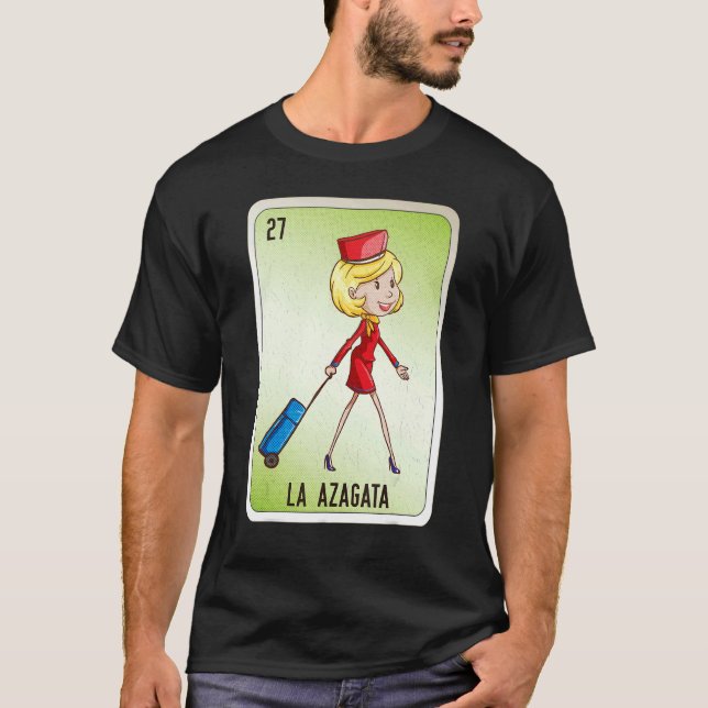 La Azagata Mexican Slang Lottery Bingo Cards T-Shirt (Front)