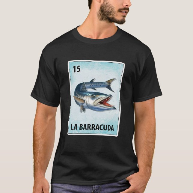 La Barracuda Mexican Barracuda Cards T Shirt (Front)