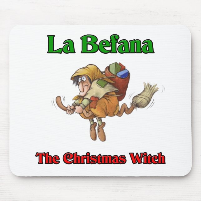 La Befana The Christmas Witch.. Mouse Mat (Front)