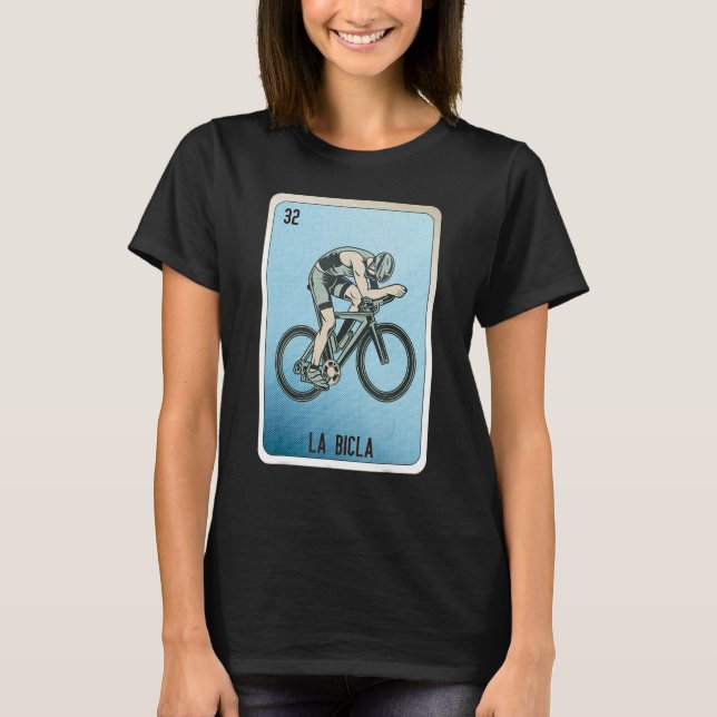 La Bicla Mexican Slang Lottery Bingo Cards T-Shirt (Front)