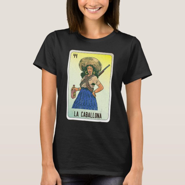 La Caballona Mexican Slang Lottery Bingo Cards T-Shirt (Front)