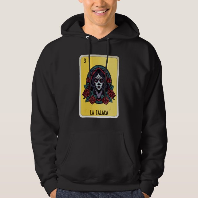 La Calaca Mexican Slang Lottery Bingo Cards Hoodie (Front)