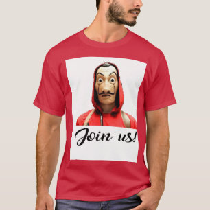 la casa de papel T-Shirt