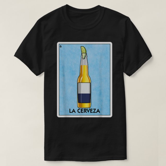 La Cerveza Mexican Beer With Lime Mexican Card Gam T-Shirt (Design Front)