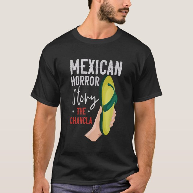 La Chancla Funny Mexican Halloween Horror Story TS T-Shirt (Front)