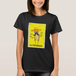 La Cucaracha Cockroach With Taco Beer T-Shirt