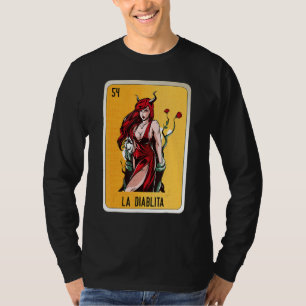 La Diablita Mexican Slang Lottery Bingo Cards T-Shirt