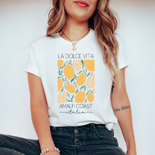 La Dolce Vita Amalfi Coast Italy Lemons Travel T-Shirt
