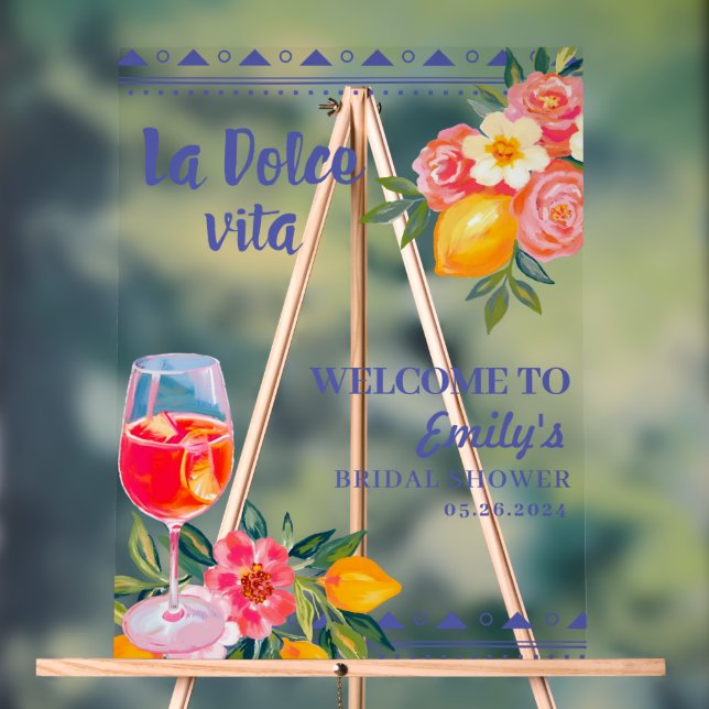 La Dolce Vita Italian  Bridal Shower Welcome  Acrylic Sign (Neutral)