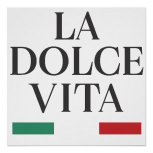 La Dolce Vita Italian Glossy Poster