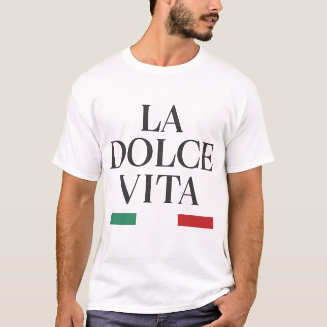 La Dolce Vita Italian Men’s T-Shirt (Front)