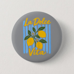 La Dolce Vita Lemon Italian Summer Vacation 6 Cm Round Badge