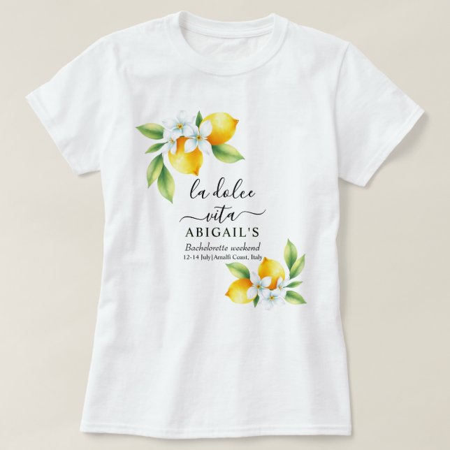 La Dolce Vita Mediterranean bachelorette weekend T-Shirt (Design Front)