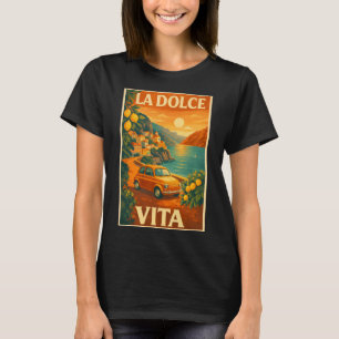 La Dolce Vita – Retro Italian Coast Travel Poster T-Shirt